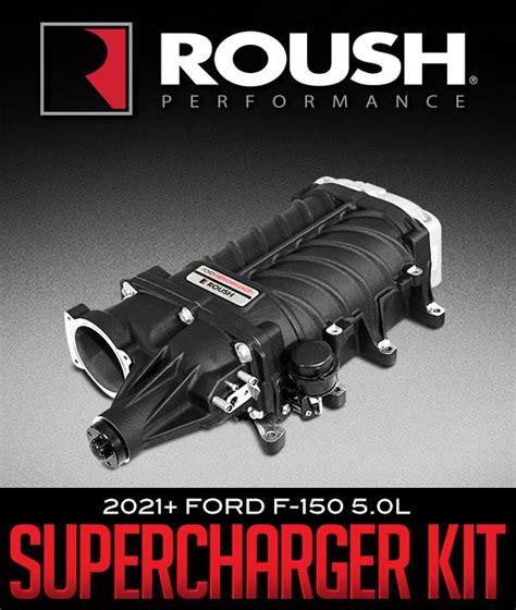 Roush Performance Supercharger Kit For Ford 2021 23 F 150 5 0L 705HP