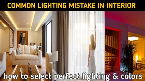 Common Lighting Mistake In Interior How To Select Proper Lighting