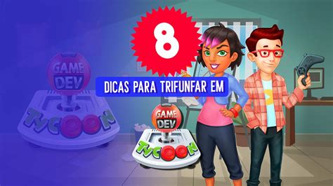 8 Dicas Para Você Triunfar Em Game Dev Tycoon Clube Do Vídeo Game