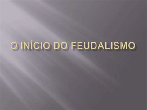 PDF O início do feudalismo DOKUMEN TIPS