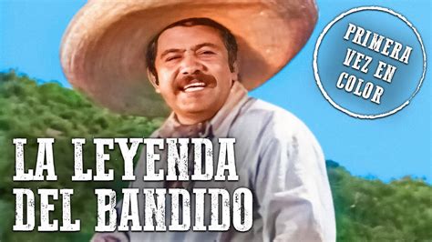 La Leyenda Del Bandido Película del oeste Rodolfo de Anda YouTube