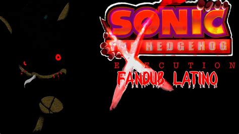 Sonic Execution Lord X Origins Comic Fandub Latino Youtube