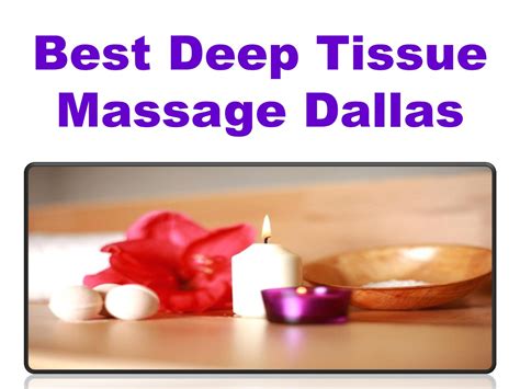 Best Deep Tissue Massage Dallas By Maria Wilson Issuu