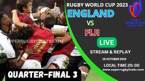 England vs Fiji Rugby World Cup 2023 Quarterfinal Live Stream - Match Replay