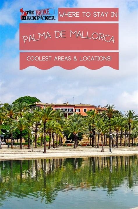 Where To Stay In Palma De Mallorca The Best Areas In 2024