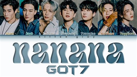 GOT7 NANANA Color Coded Lyrics Han Rom Eng YouTube