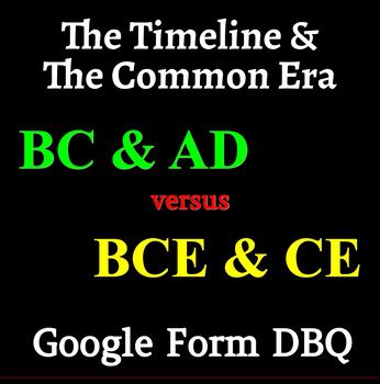 Understanding the Timeline & The Common Era - Google Form by Uncommon History