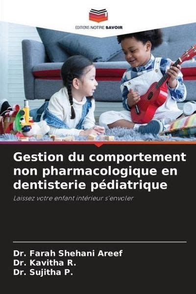 Gestion Du Comportement Non Pharmacologique En Dentisterie P Diatrique