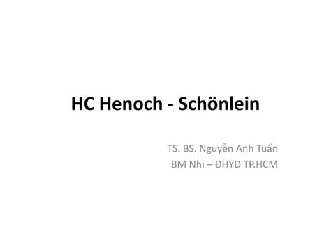 PPT HC Henoch Sch ӧ nlein PowerPoint Presentation free download