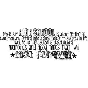 High School Memories Quotes And Sayings. QuotesGram