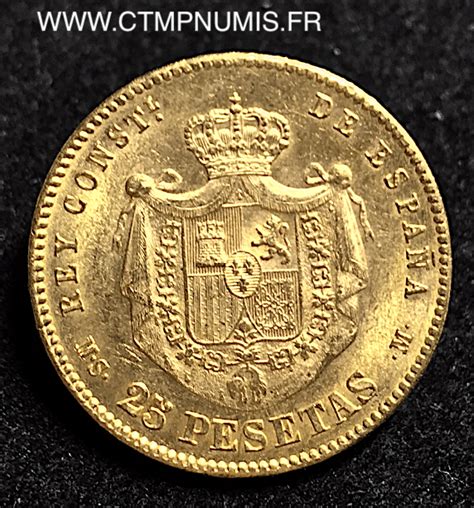 Espagne Pesetas Or Alphonse Xii Msm Spl Ctmp Numis Achat