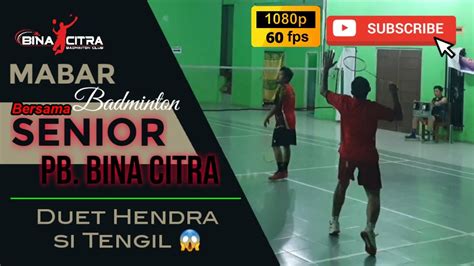 Mabar Bersama Senior Kodri Wibowo E Vs Hendra Si Tengil Agus