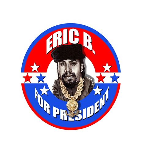 Eric B. for President Stickers... Hip Hop Art, Urban Art & African American Art - Etsy