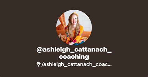 Ashleigh Cattanach Coaching Linktree