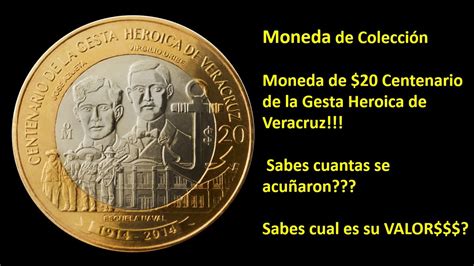 Pesos Centenario De La Gesta Heroica De Veracruz Youtube