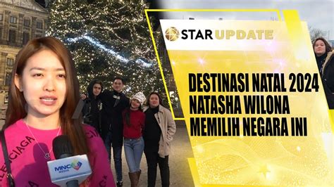 Ini Destinasi Tempat Natasha Wilona Memilih Rayakan Natal Tahun Baru