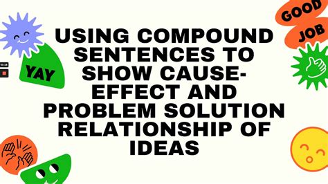 Compound Sentences In Cause Effect Relationship And Problem Solution