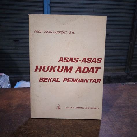 Jual ASAS ASAS HUKUM ADAT BEKAL PENGANTAR IMAN SUDIYAT Kota Bandung