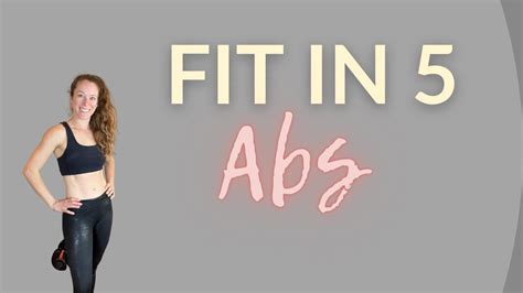 Fit In 5 Ab Workout Youtube