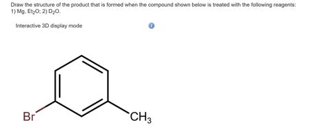 Solved Draw The Structure Of The Product That Is Formed When