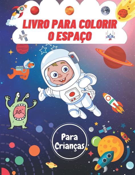 Buy Livro Para Colorir O Espa O Para Crian As Incr Vel Colora O Do