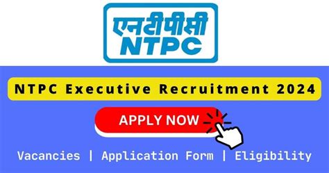 Ntpc Executive Recruitment