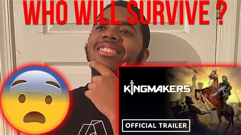 Kingmakers Wreak Havoc Trailer Reaction YouTube