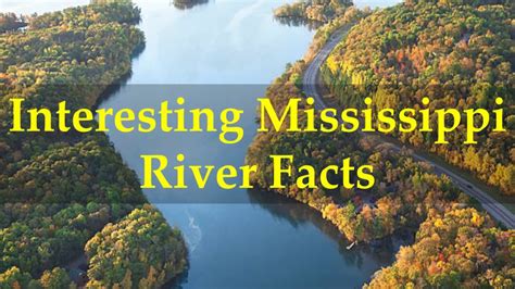 Interesting Mississippi River Facts Youtube