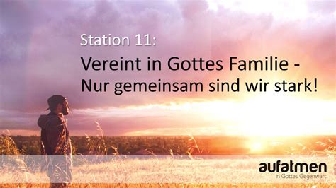 AiGG 11 Vereint In Gottes Familie Nur Gemeinsam Sind Wir Stark