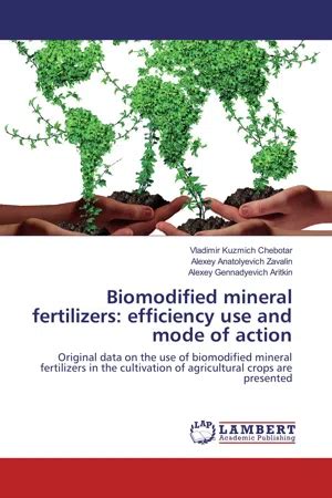 PDF Biomodified Mineral Fertilizers Efficiency Use And Mode Of