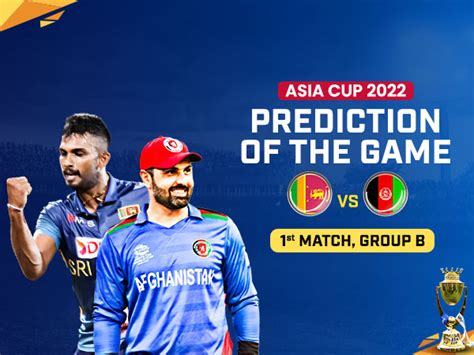 Asia Cup 2022 Sri Lanka Vs Afghanistan Betting Odds Sl Vs Afg Win And