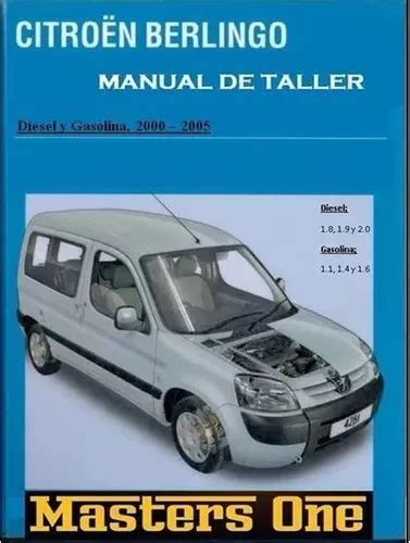 Manual De Taller Para Peugeot Partner Y Berlingo 2000 2005 MercadoLibre