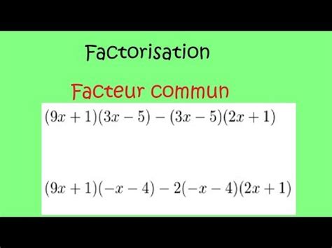 Comment Factoriser Avec Facteur Commun Apparent 5 Exemples De