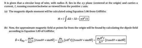 Solved A Circular Loop Of Wire With Radius R Lies In The Xy Plane