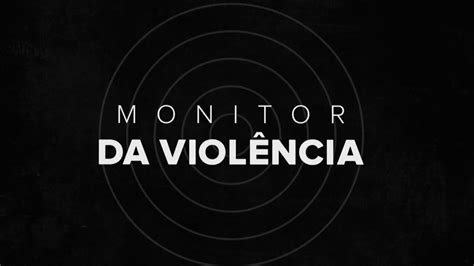 Monitor Da Viol Ncia Assassinatos Caem No Primeiro Semestre De