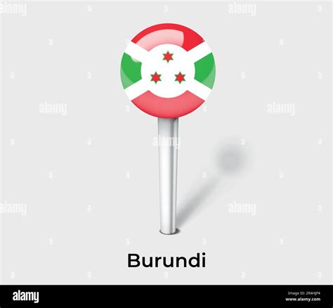 Burundi Country Flag Pin Map Marker Stock Vector Image Art Alamy