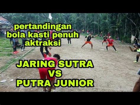 Pertandingan Bola Kasti Jember JARING SUTRA VS PUTRA JUNIOR YouTube