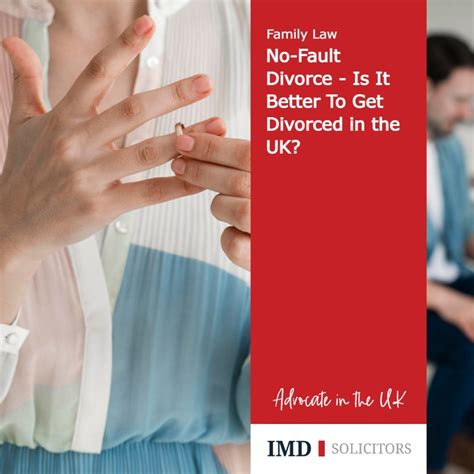 No Fault Divorce Is It Better To Get Divorced In The Uk Imd