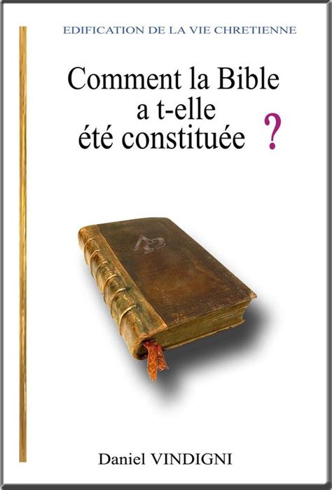 Comment la Bible a t elle été constituée ebook Daniel Vindigni