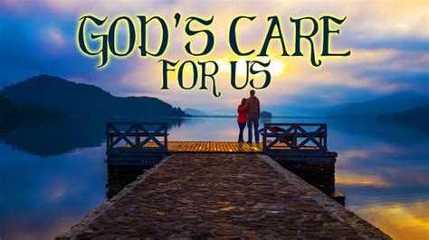 Gods Care For Us Brown Trail Church Of Christ