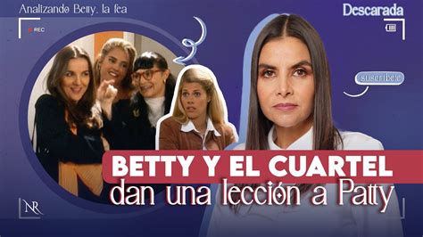 Betty y el cuartel de feas DAN UNA LECCIÓN A PATRICIA La dejan callada