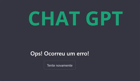 Chat Gpt Ops Ocorreu Um Erro Como Resolver O Problema