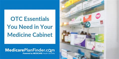 OTC Essentials You Need in Your Medicine Cabinet