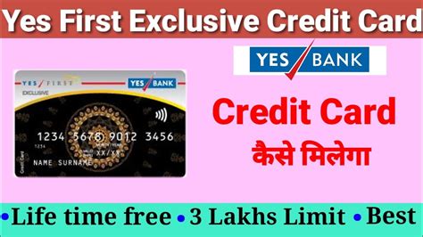 Yes Bank Credit Card Yes First Exclusive Credit Card Yes Bank