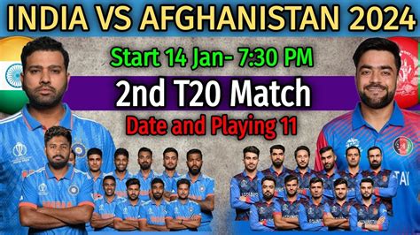 Ind Vs Afg 2nd T20 Playing 11 Kohli की वापसी के बाद कौन होगा बहार ऐसी