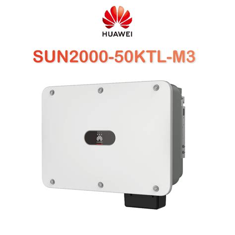 Huawei Sun2000 50ktl M3 50kw 200V On Grid MPPT Smart String Solar Power