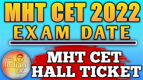 MHT CET EXAM DATE HALL TICKET NEW INDIAN ERA Prashantbhaiya