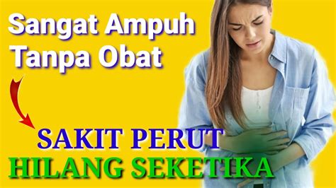 Cara Alami Mengatasi Sakit Perut Cara Mengatasi Sakit Perut Di