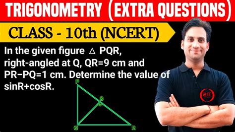 In The Given Figure Triangle Pqr Right Angled At Q Qr Cm And Pr