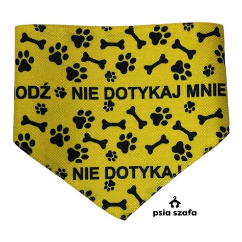 Bandana Dla Psa Nie Dotykaj Zapinana Na Nap Rozmiar M Psia Szafa